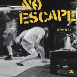 NO ESCAPE 1990-1993