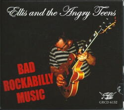 Ellis & the Angry Bad Rockabilly Music