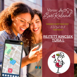  Városi BorKaland® Szeged - Rejtett kincsek I