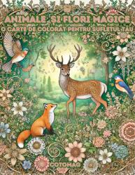 Cotomag Animale si Flori Magice: Carte de Colorat Relaxanta Pentru Adulti si Copii Carte Digitala Ebook Carte de colorat