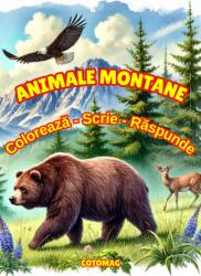 Cotomag Carte de Colorat Animale Montane: Coloreaza-Scrie-Raspunde / Carte de Colorat cu Activitati Pentru Copii de 4-10 Ani Carte de colorat