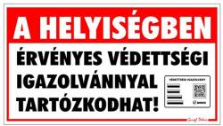 Gungl Dekor Matrica A helyiségben érvényes védettségi igazolvánnyal tartózkodhat "C (221/590) - irodaszerwebaruhaz