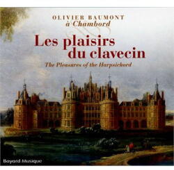 Baumont, Olivier Les Plaisirs Du Clavecin