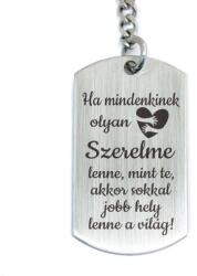 R.M. ékszer Ha mindenkinek olyan Szerelme lenne - szerelmes acél kulcstartó (15945RMT)