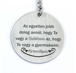 R.M. ékszer Te vagy a Testvérem és Keresztapa acél medálos kulcstartó (15894RMT)