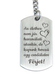 R.M. ékszer Az élethez nem jár használati utasítás - férj acél kulcstartó (15967RMS)