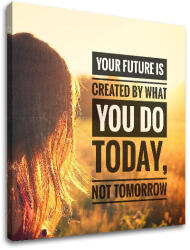  Motivációs faliképek A jövőd megteremtődik