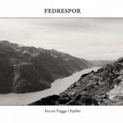 Nordvis Produktion CD Fedrespor: Fra En Vugge I Fjellet LTD | DIGI