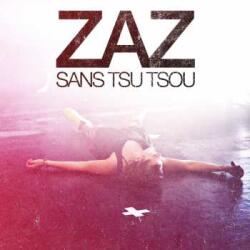 Parlophone CD ZAZ: Sans Tsu Tsou