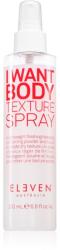 Eleven Australia I Want Body Texture Spray spray a hajtérfogat növelésére gyenge hajra 200 ml