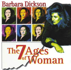 Dickson, Barbara 7 Ages of Woman
