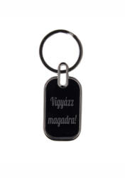  Gravírozott Vigyázz magadra kulcstartó