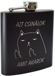  Gravírozott Azt csinálok amit akarok flaska : Flaska méret - 9 oz