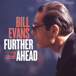 Evans, Bill Further Ahead: Live In Finland (1964-1969)