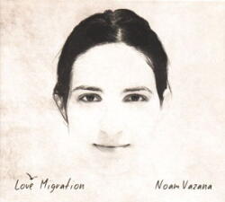 Vazana, Noam Love Migration