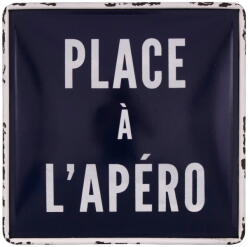 Antic Line Fém falitábla 23x23 cm Place à l'apéro - Antic Line