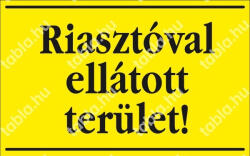  Tábla PVC 1mm, Riasztóval ellátott terület, 160x100mm