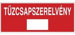 Sorozattábla, "Tűzcsapszerelvény", PVC, 250x100
