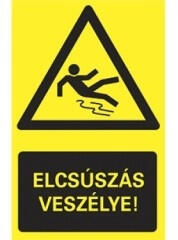  ELCSÚSZÁS VESZÉLYE! , vinil öntapadó, 160x250