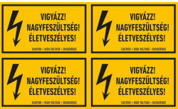  VIGYÁZZ! NAGYFESZÜLTSÉG! ÉLETVESZÉLYES! , vinil öntapadó, 100x60