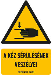  A KÉZ SÉRÜLÉSÉNEK VESZÉLYE! , PVC 1 mm, 160x250