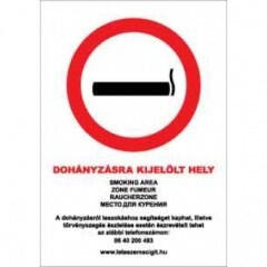  DOHÁNYZÁSRA KIJELÖLT HELY (5 NYELVŰ, 39/2013. (II. 14. ) Korm. rend. ), PVC 1 mm, 210x300