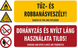  TŰZ- ÉS ROBBANÁSVESZÉLY! DOHÁNYZÁS ÉS NYÍLT LÁNG HASZNÁLATA TILOS! , vinil öntapadó, 250x160