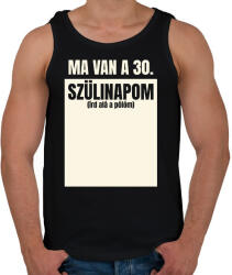 printfashion Ma van a 30. szülinapom - Egyedi számmal - Férfi atléta - Fekete (17714094)
