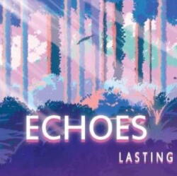 Echoes Lasting -digi-