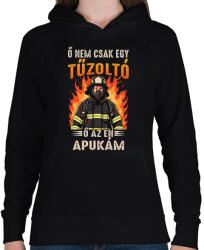 printfashion Ő nem csak egy tűzoltó ő az én apukám - Női kapucnis pulóver - Fekete (17747484)