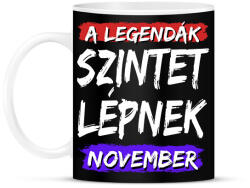 printfashion A legendák szintet lépnek-Egyedi hónappal - Bögre - Fekete (17799333)