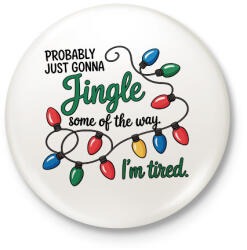 printfashion Jingle - Kitűző, hűtőmágnes - Fehér (17836281)