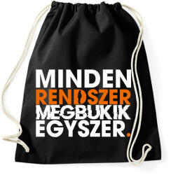 printfashion Minden rendszer megbukik egyszer - Sportzsák, Tornazsák - Fekete (17815254)