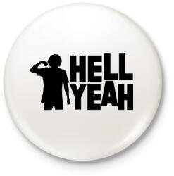 printfashion Hell Yeah - Kitűző, hűtőmágnes - Fehér (17749723)