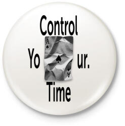 printfashion Control Your Time. - Kitűző, hűtőmágnes - Fehér (17733873)