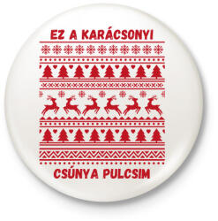 printfashion csúnya pulcsi - Kitűző, hűtőmágnes - Fehér (17809709)