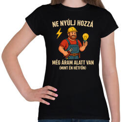 printfashion ne nyúlhozzá - Női póló - Fekete (17761499)