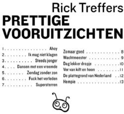Treffers, Rick Prettige Vooruitzichten