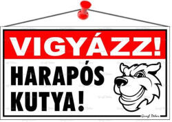  Információs tábla, 22, 5x12, 5 cm, "Vigyázz! Harapós kutya! (LUIN033) - onlinepapirbolt