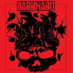 Barkhard - Shut Up & Skate (Reissue) (Remastered) (LP) (650557023412)