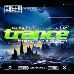 TALLA 2XLC Presents: World of Trance Vol. 2