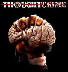 Thoughtcrime Thoughtcrime