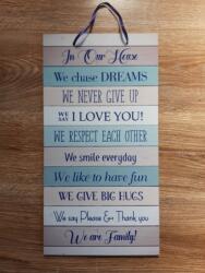 Brunofunnyshop Tablou mesaj motivational IN OUR HOUSE