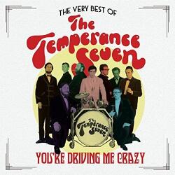 Temperance Seven You're Driving Me Crazy