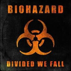 Biohazard Divided We Fall - facethemusic - 7 390 Ft