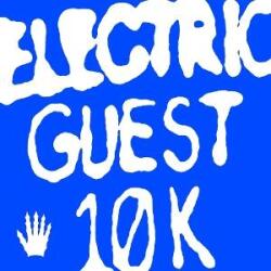 Electric Guest 10k