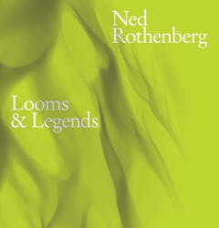 Rothenberg, Ned Looms & Legends