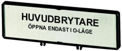 Eaton felirati tábla " főkapcsoló" svéd /t0, t3, p1, zfs75-t0-205544 (205544)