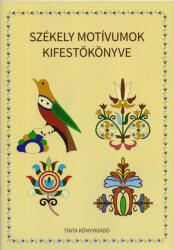 Tinta Könyvkiadó Kft Székely motívumok kifestőkönyve
