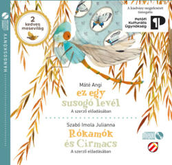 Cerkabella Könyvkiadó Ez egy susogó levél / Rókamók és Círmacs - Hangoskönyv